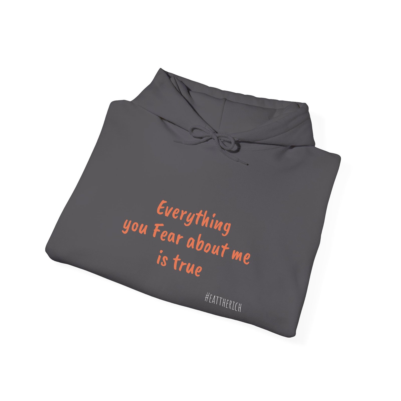 Eat The Rich Orange Ouroboros Hoodie – “Everything You Fear About Me Is True” Back Print - Image 20